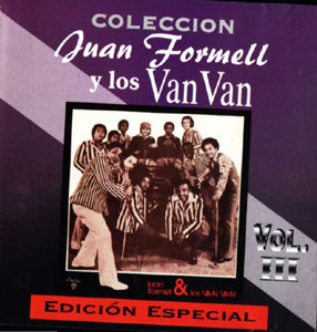 Juan Formell y Los Van Van. Vol. III